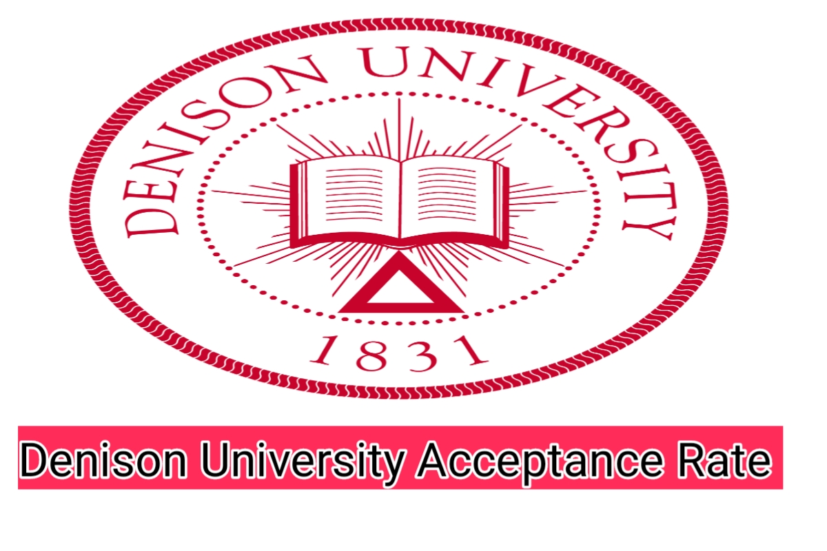 Denison University Acceptance Rate & Requirements School Isle