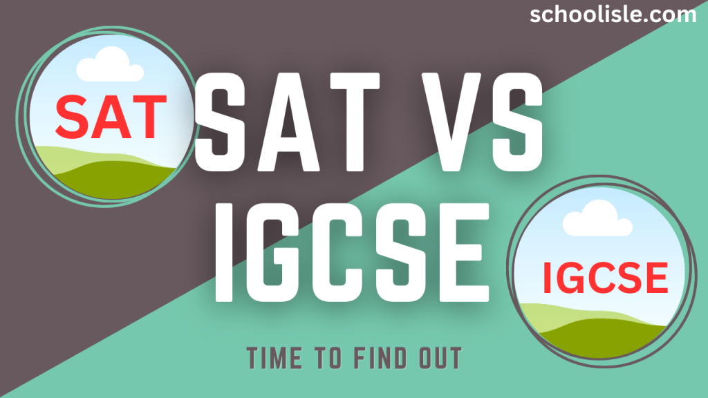 Is SAT harder than IGCSE