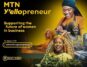 MTN Y’ellopreneur Program for Women